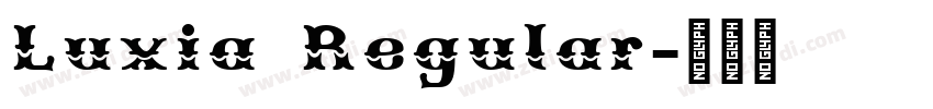 Luxia Regular字体转换 Luxia Regular字体转换